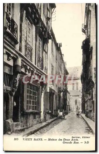 Ansichtskarte AK Vieux Mans Maison des Deux Amis Grand Rue