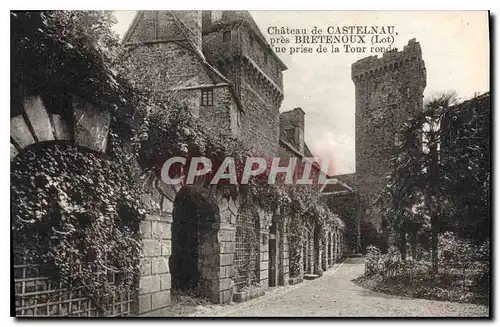 Ansichtskarte AK Chateau de Castelnau pres Bretenoux Lot Vue prise de la Tour ronde