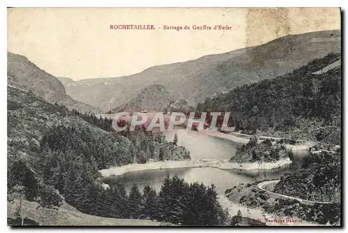 Cartes postales Rochetaillee Barrage du Gouffre d'Enfer