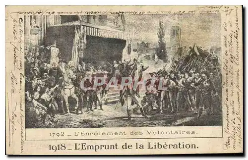 Cartes postales 1918 L'Emprunt de la Liberation 1792 enrolement des volontaires