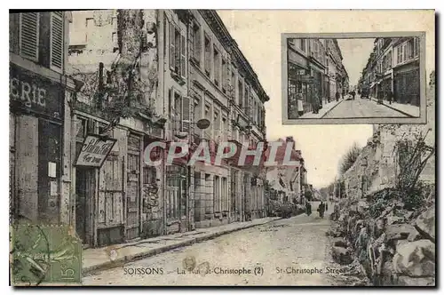 Cartes postales Soissons La Rue St Christophe Militaria