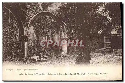 Ansichtskarte AK Environs de Trouville Ruines de la Chapelle de Saint Arnoult Calvados