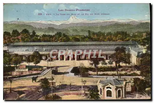 Cartes postales Pau La Gare du Midi et le Pic du Midi d'Ossau