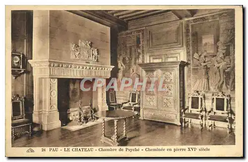 Cartes postales Pau Le Chateau Chambre de Psyche Cheminee en pierre XVI siecle