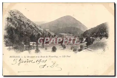 Cartes postales Bussang Le Drumont et la Route de Wesserling