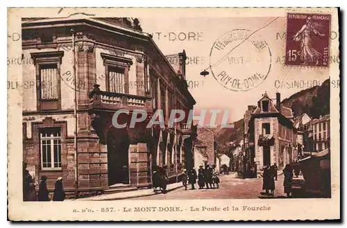 Cartes postales Le Mont Dore La Poste et la Fourche