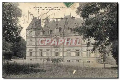 Cartes postales St Pierre le Moutier Nievre Chateau de Beaumont