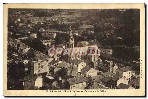Cartes postales Vals les Bains L'Eglise au Centre de la Ville