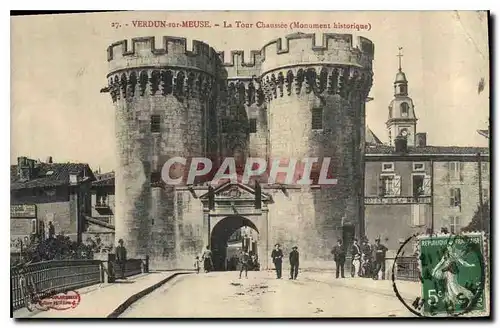 Cartes postales Verdun sur Meuse La Tour Chaussee Monument historique
