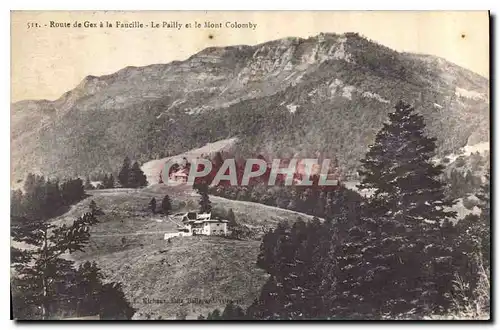 Cartes postales Route de Gex a la Faucille Le Pailly et le Mont Colomby