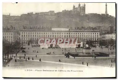 Ansichtskarte AK Lyon Place Bellecour et Coteau de Fourviere