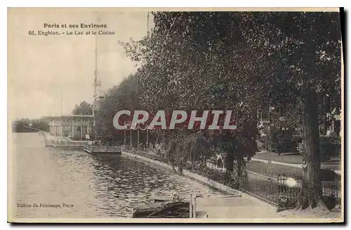 Cartes postales Enghien Le Lac et le Casino