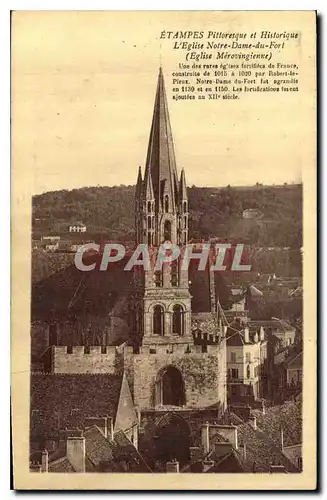 Cartes postales Etampes Pittoresque et Historique L'Eglise Notre Dame du Fort Eglise Merovingienne