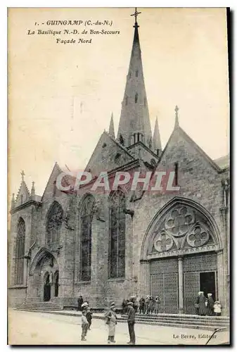 Cartes postales Guingamp C du N La Basilique ND de Bon Secours Facade Nord