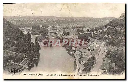 Cartes postales Besancon Le Doubs a Tarragnoz et Vue sur Besancon