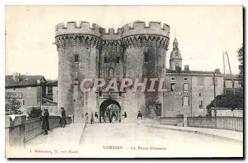Cartes postales Verdun La Porte Chaussee
