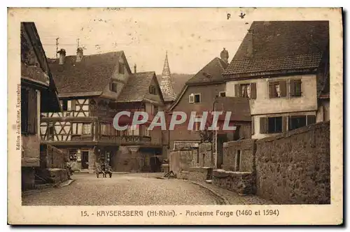 Ansichtskarte AK Kaysersberg Ht Rhin Ancienne Forge