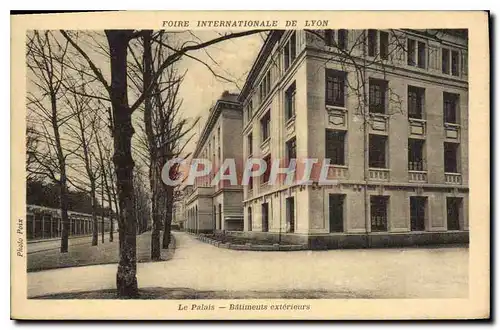 Cartes postales Foire Internationale de Lyon Le Palais Batiments extererieurs
