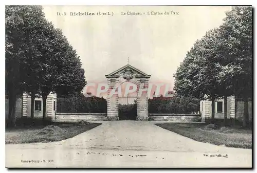 Cartes postales Richelieu L et L Le Chateau L Entree du Parc