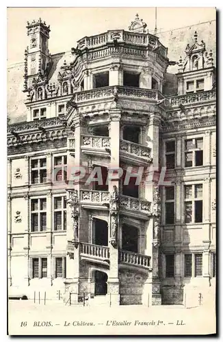 Cartes postales Blois Le Chateau L'Escalier Francois 1er