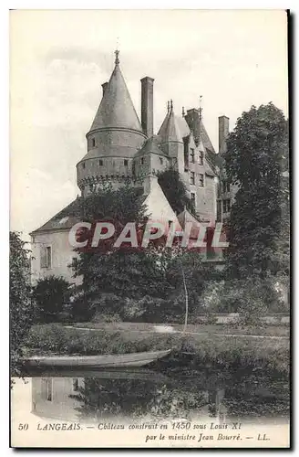 Cartes postales Langeais Chateau construit en 1450 sous Louis XI par le ministere Jean Bourre