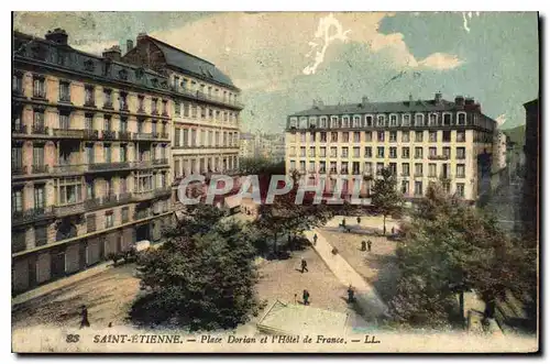 Cartes postales Saint Etienne Place Dorian et l'Hotel de France