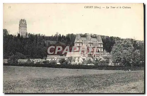 Cartes postales Chiry Oise La Tour et le Chateau