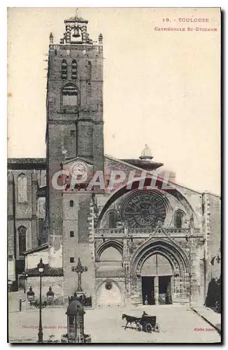 Cartes postales Toulouse Cathedrale St Etienne