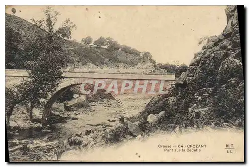 Ansichtskarte AK Crozant Pont sur la Cedelle