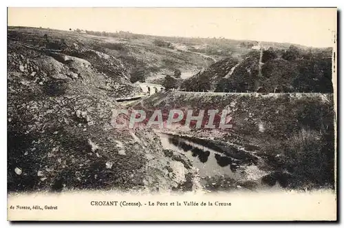 Ansichtskarte AK Crozant Creuse Le Pont et la Valle de la Creuse