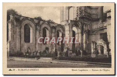 Cartes postales St Jean d'Angely Musee Lapidaire Ruines de l'Eglise