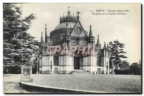 Cartes postales Dreux Chapelle Saint Louis Sepulture de la Famille d'Orleans