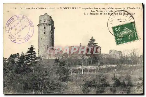 Cartes postales Ruines du Chateau fort de Montlhery repaire inexpugnable sous la Feodalite