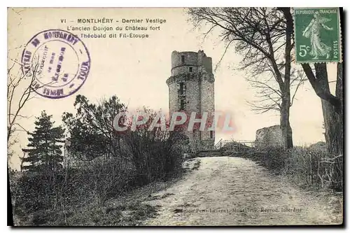 Ansichtskarte AK Montlhery Dernier Vestige L'ancien Donjon du Chateau fort