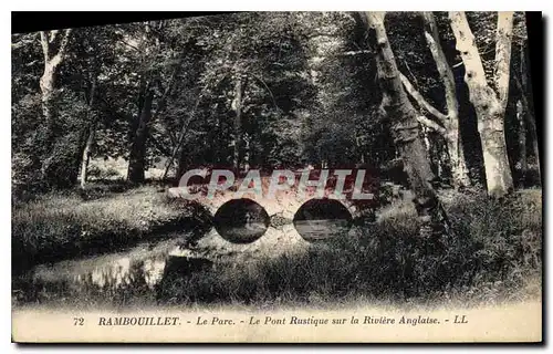 Ansichtskarte AK Rambouillet Le Parc Le Pont Rustique sur la Riviere Anglaise