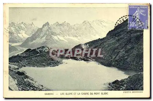 Cartes postales Chamonix Lac Blanc et la Chaine du Mont Blanc