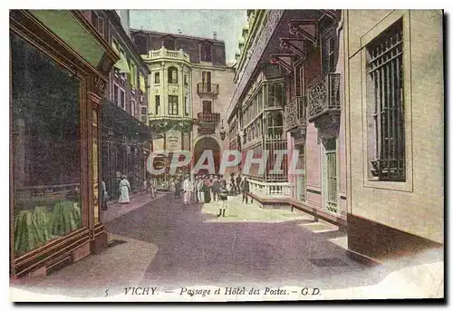 Cartes postales Vichy Passage et Hotel des Postes