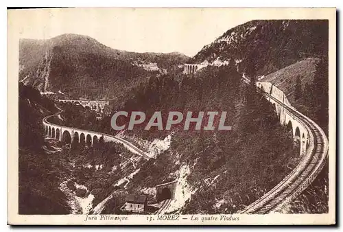 Cartes postales Jura Pittoresque Morez les Quatre Viadus