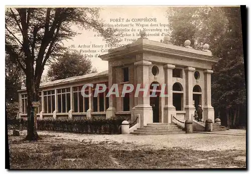 Cartes postales Foret de Compiegne difice abritant le Wagon dans lequel fut signe l'Armistice le 11 Novembre 191