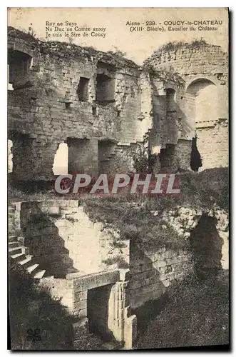 Cartes postales Aisne Coucy le chateau XIII siecle escalier du chateau
