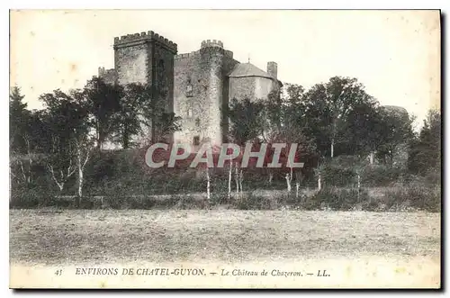 Ansichtskarte AK Environs de Chatel Guyon le chateau de Chazeron