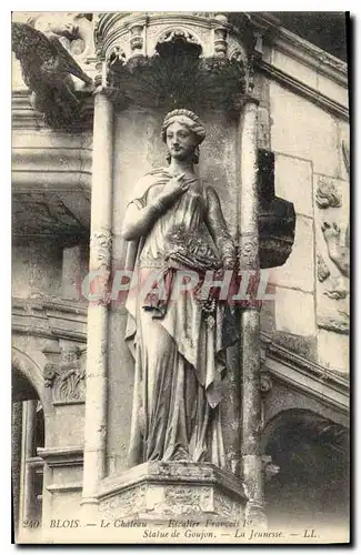 Ansichtskarte AK Blois le chateau Escalier Francois Ier statue de Goujon la Jeunesse