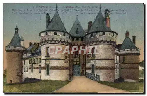 Cartes postales Chaumont L et C chateau Mon hist XV et XVI siecle