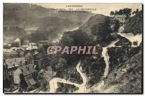 Cartes postales L'Auvergne Puy de Dome La Bourboule les Lacets de la roche des Fees