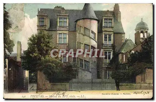 Cartes postales Poitiers Maison du XVI siecle