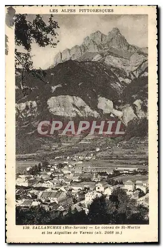 Ansichtskarte AK Les Alpes Pittoresques Sallanches Hte Savoie le Coteau de St Martin et les Aiguilles de Varens