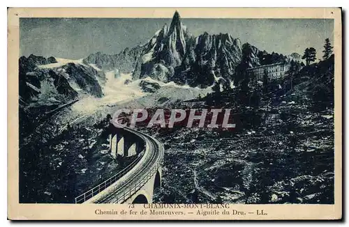 Cartes postales Chamonix Mont Blanc Chemin de Fer de Montenvers Aiguile du Dru