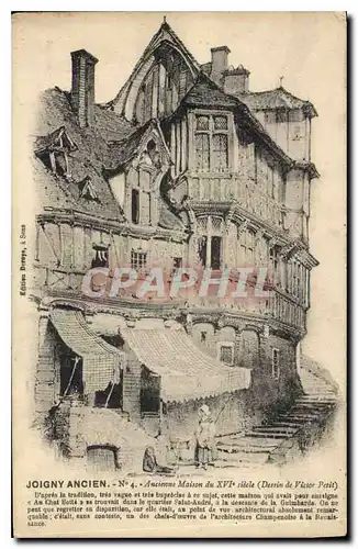 Ansichtskarte AK Joigny Ancien Ancienne Maison du XVI siecle Dessin de Victor Petit