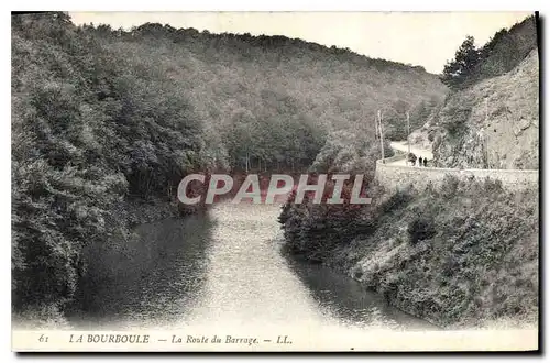 Cartes postales La Bourboule la Route du Barrage