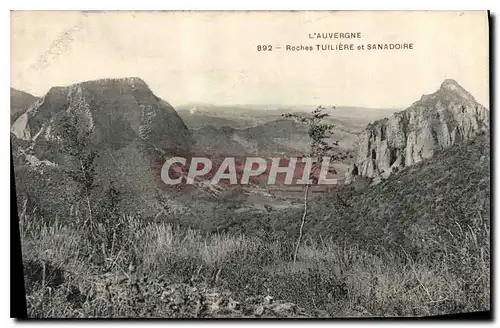 Ansichtskarte AK L'Auvergne Roches Tuiliere et Sanadoire